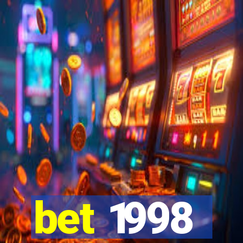 bet 1998